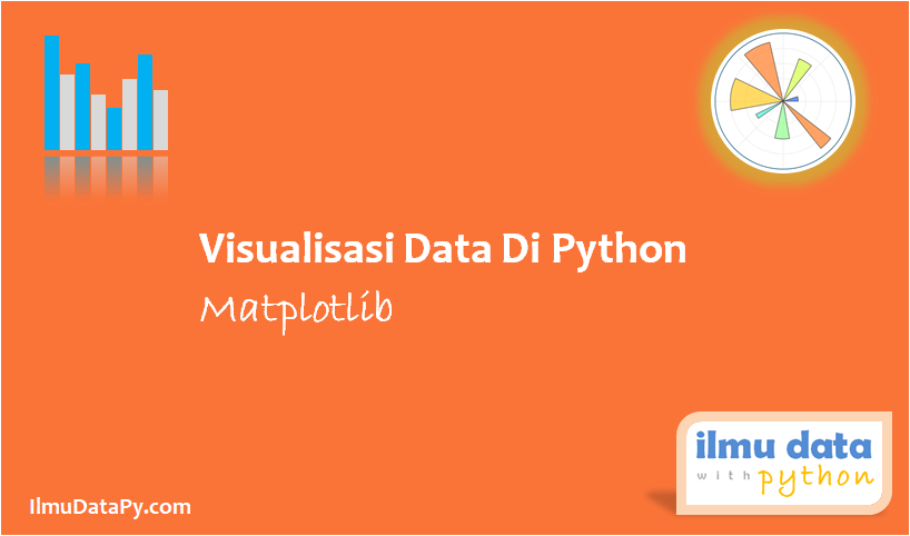 visualisasi data di python dengan matplotlib