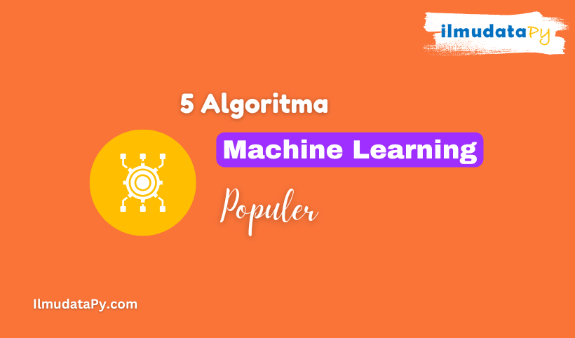 algoritma machine learning paling populer